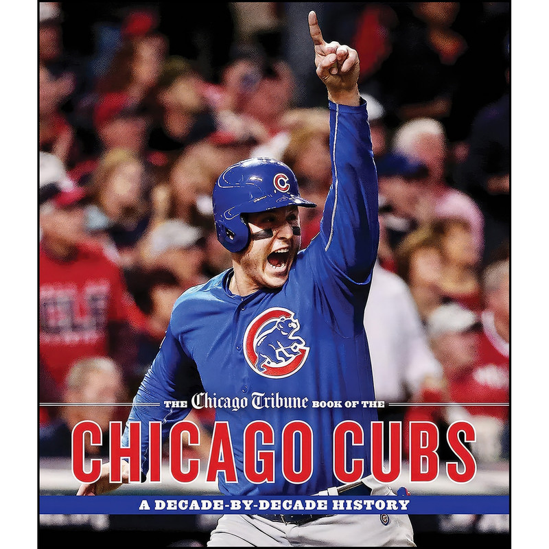 کتاب The Chicago Tribune Book of the Chicago Cubs اثر جمعي از نويسندگان انتشارات Agate Midway