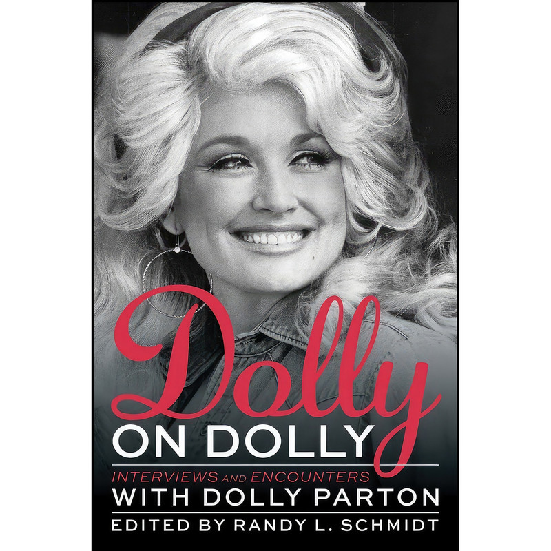کتاب Dolly on Dolly اثر Randy Schmidt انتشارات Chicago Review Press