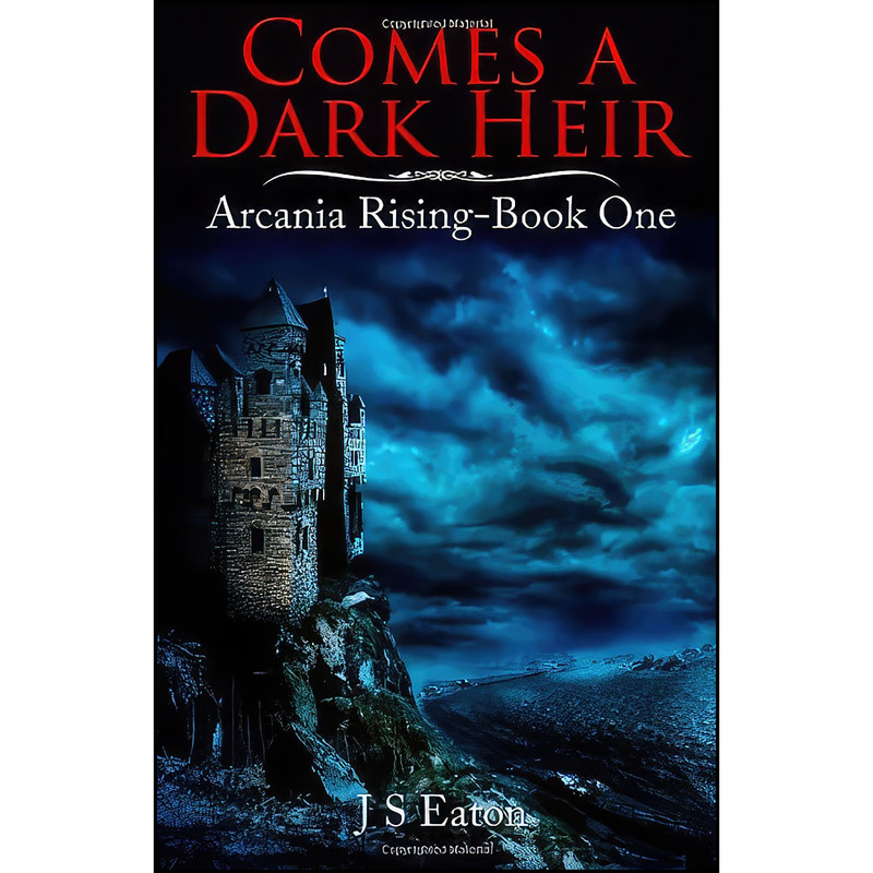 کتاب Comes a Dark Heir اثر J. S. Eaton انتشارات تازه ها