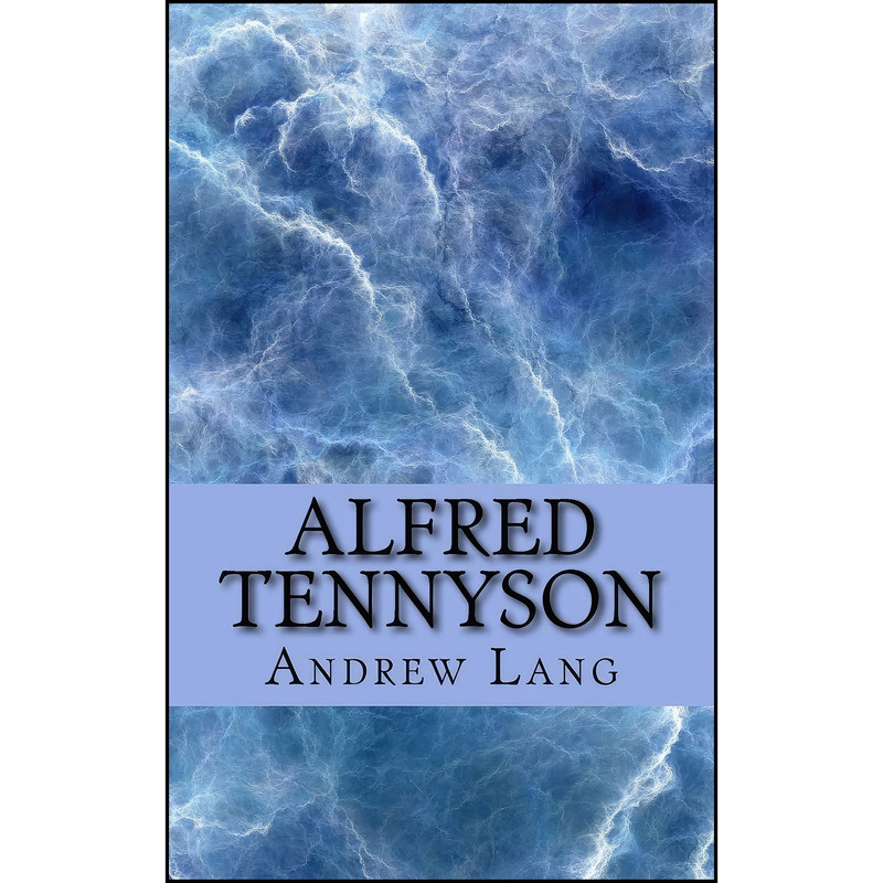 کتاب Alfred Tennyson اثر Andrew Lang انتشارات تازه ها
