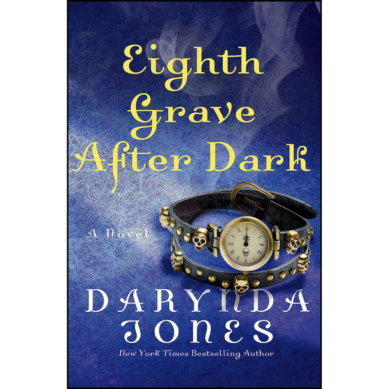 کتاب Eighth Grave After Dark  اثر Darynda Jones انتشارات St. Martins Press