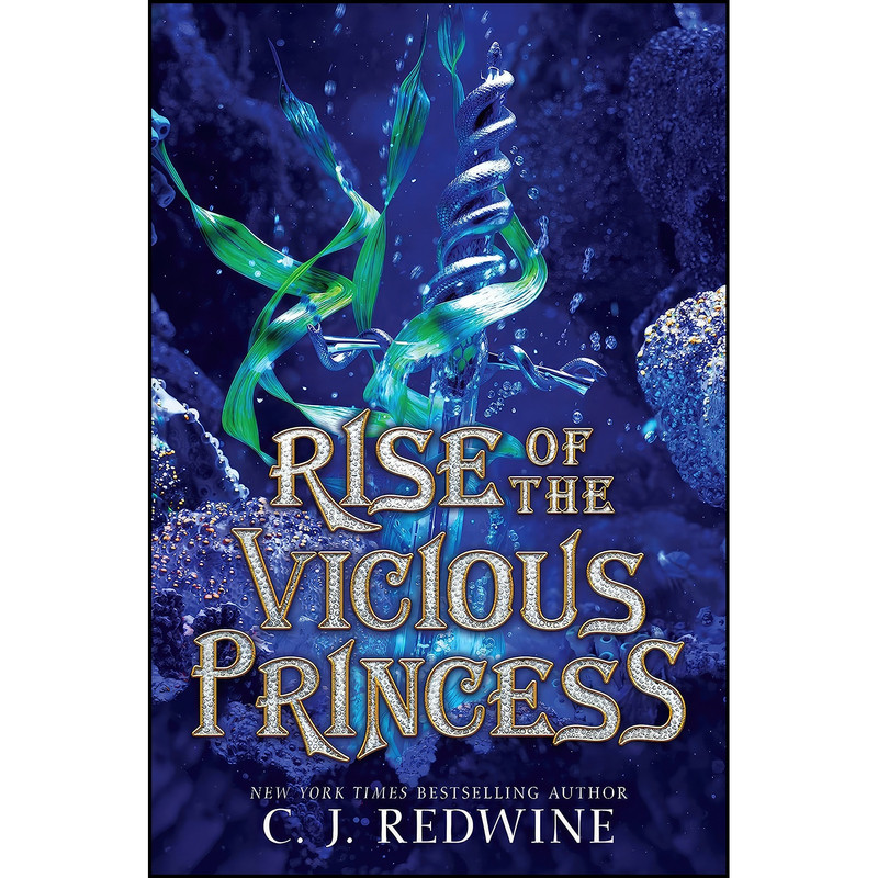 کتاب Rise of the Vicious Princess اثر C. J. Redwine انتشارات Balzer + Bray