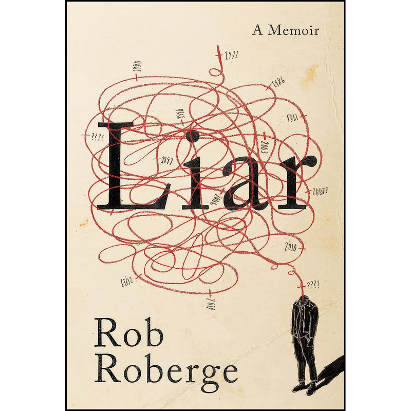 کتاب Liar اثر Rob Roberge انتشارات Future Tense Books