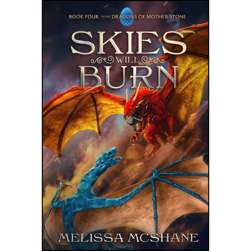 کتاب Skies Will Burn  اثر Melissa McShane انتشارات تازه ها