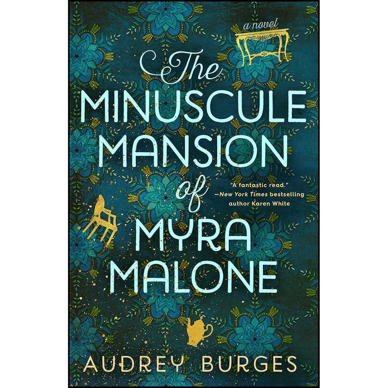 کتاب The Minuscule Mansion of Myra Malone اثر Audrey Burges انتشارات Berkley