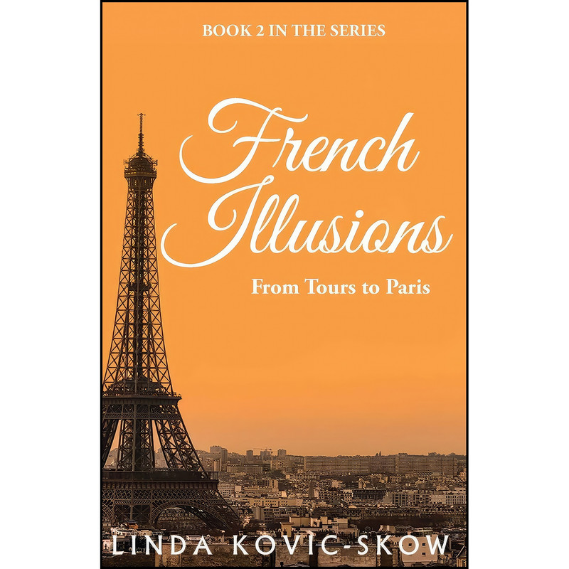 کتاب French Illusions اثر Linda Kovic-Skow انتشارات تازه ها