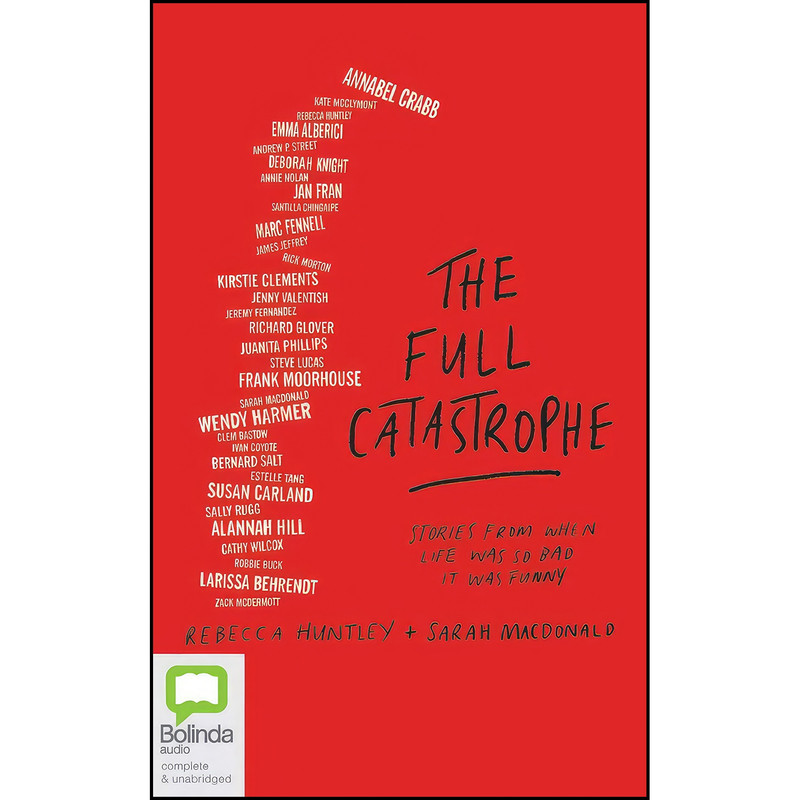 کتاب The Full Catastrophe اثر جمعي از نويسندگان انتشارات Bolinda Audio