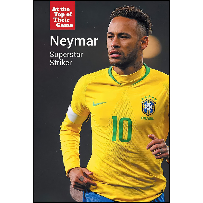 کتاب Neymar اثر Ruth Bjorklund انتشارات Cavendish Square