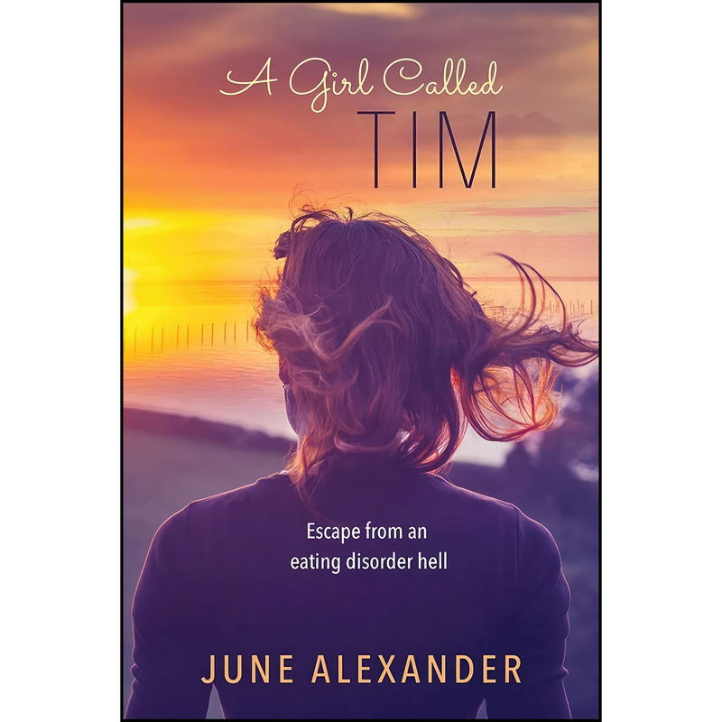 کتاب A Girl Called Tim اثر June Alexander انتشارات June Alexander