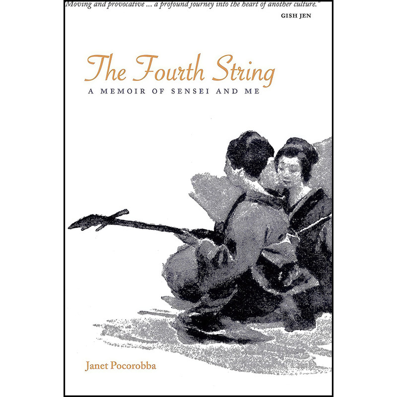 کتاب The Fourth String اثر Janet Pocorobba انتشارات Stone Bridge Press