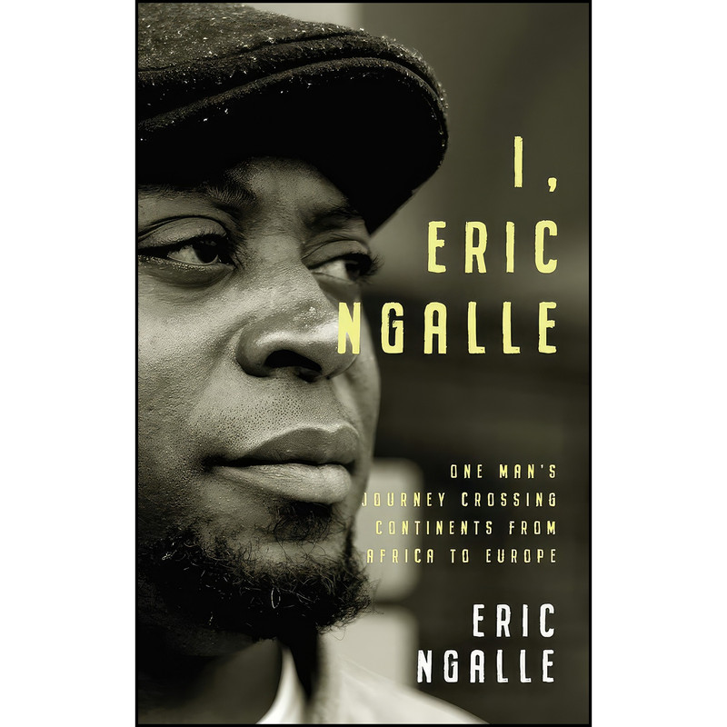 کتاب I, Eric Ngalle اثر Eric Ngalle انتشارات Parthian Books