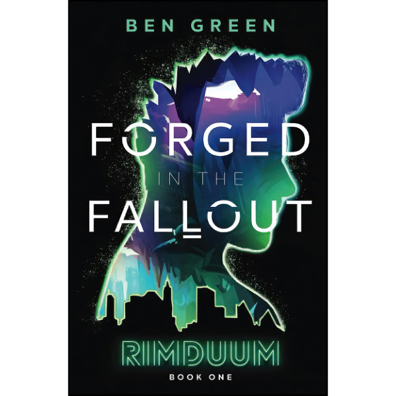 کتاب Forged in the Fallout  اثر Ben Green انتشارات تازه ها