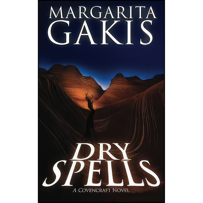 کتاب Dry Spells  اثر Margarita Gakis انتشارات تازه ها