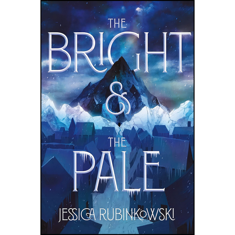 کتاب The Bright the Pale  اثر Jessica Rubinkowski انتشارات Quill Tree Books