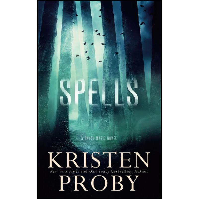 کتاب Spells اثر Kristen Proby انتشارات تازه ها