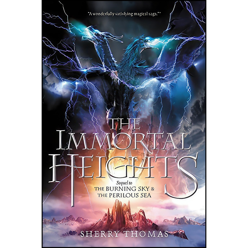 کتاب The Immortal Heights  اثر Sherry Thomas انتشارات Balzer + Bray