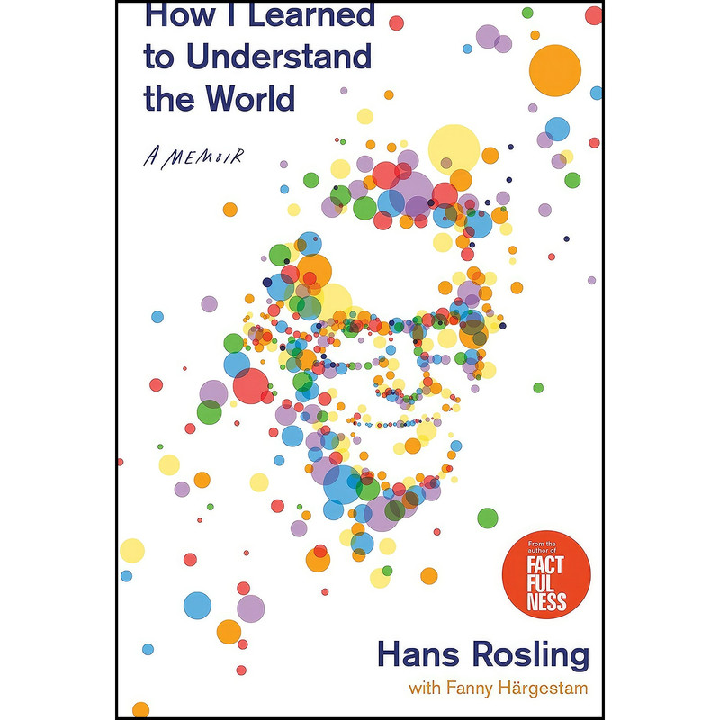 کتاب How I Learned to Understand the World اثر جمعي از نويسندگان انتشارات Flatiron Books