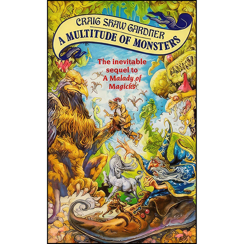 کتاب A Multitude Of Monsters  اثر Craig Shaw Gardner انتشارات Headline