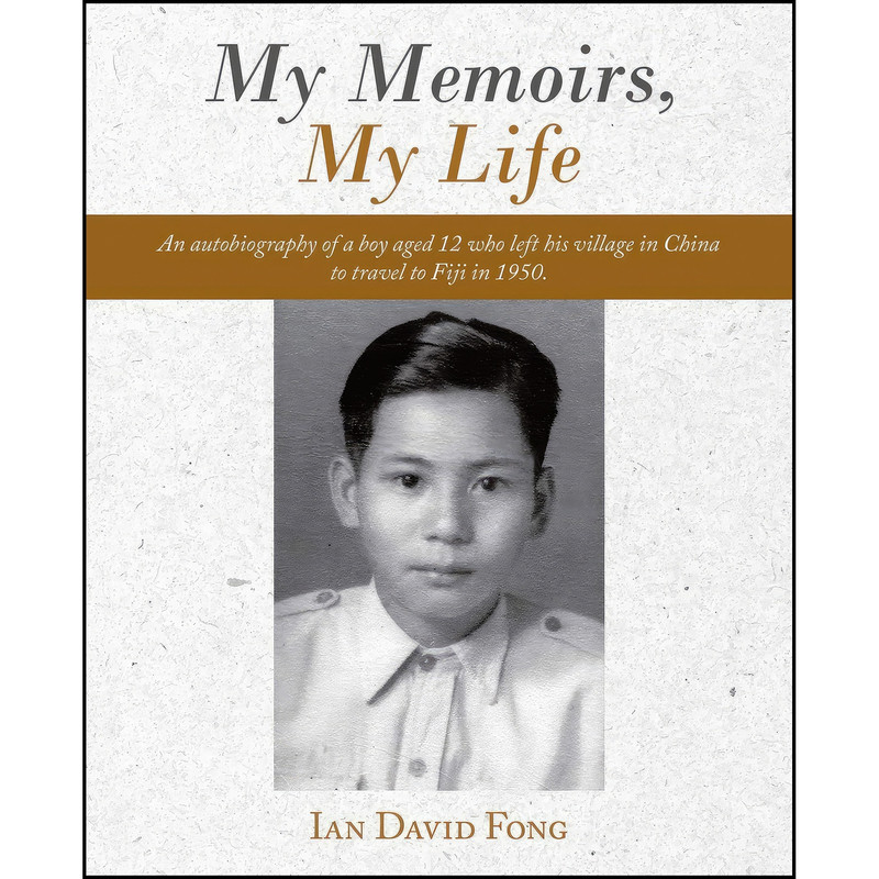کتاب My Memoirs, My Life اثر 0 Ian David 0 Fong 0 انتشارات تازه ها