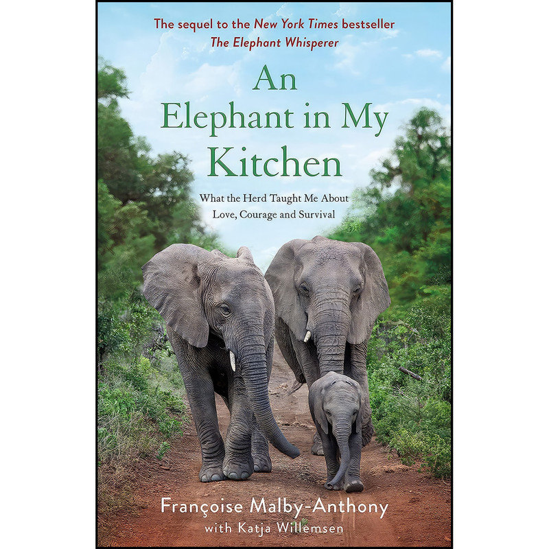 کتاب An Elephant in My Kitchen اثر جمعي از نويسندگان انتشارات تازه ها