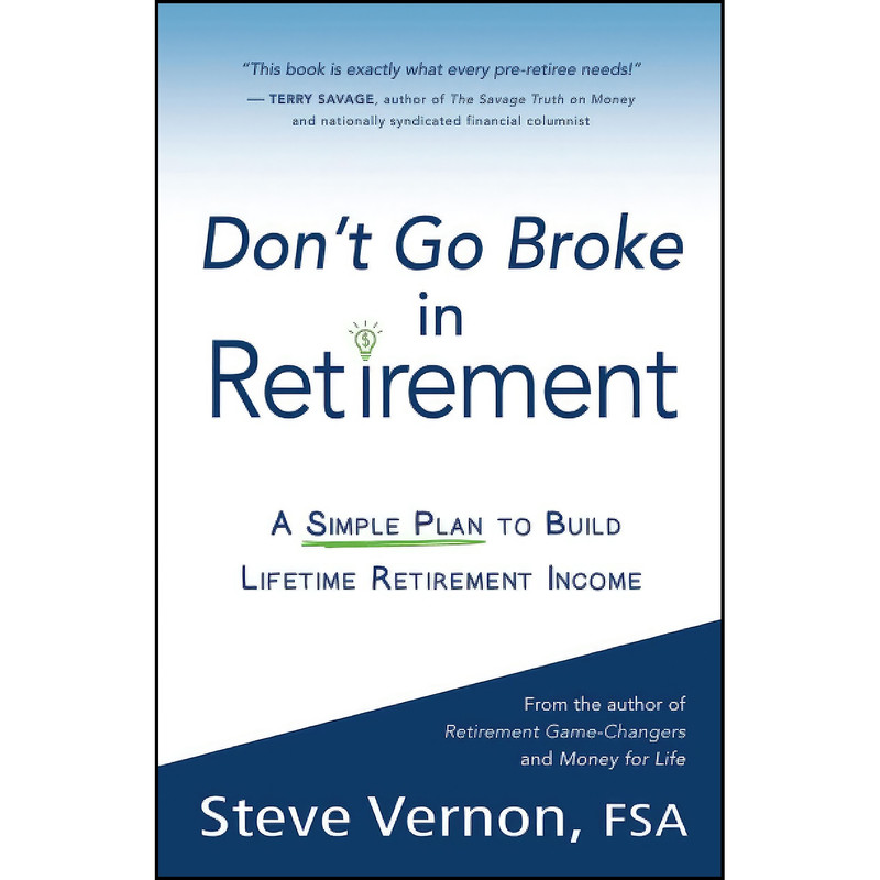 کتاب Dont Go Broke in Retirement اثر Steve Vernon انتشارات تازه ها