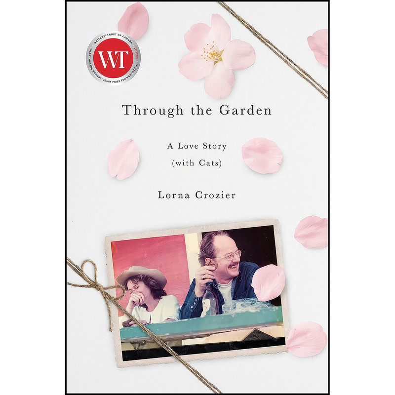 کتاب Through the Garden اثر Lorna Crozier انتشارات McClelland & Stewart