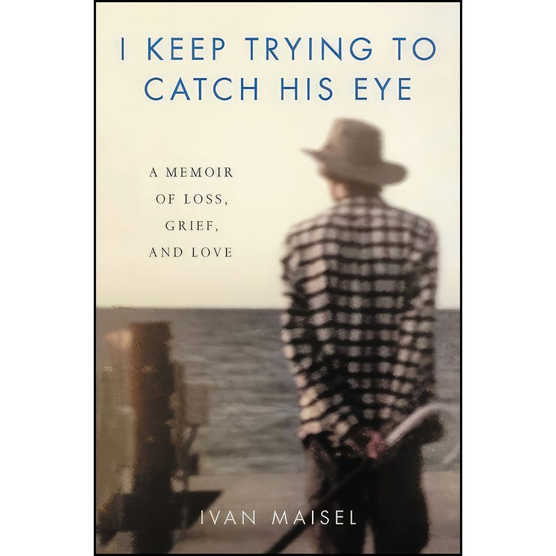 کتاب I Keep Trying to Catch His Eye اثر Ivan Maisel انتشارات Hachette Books
