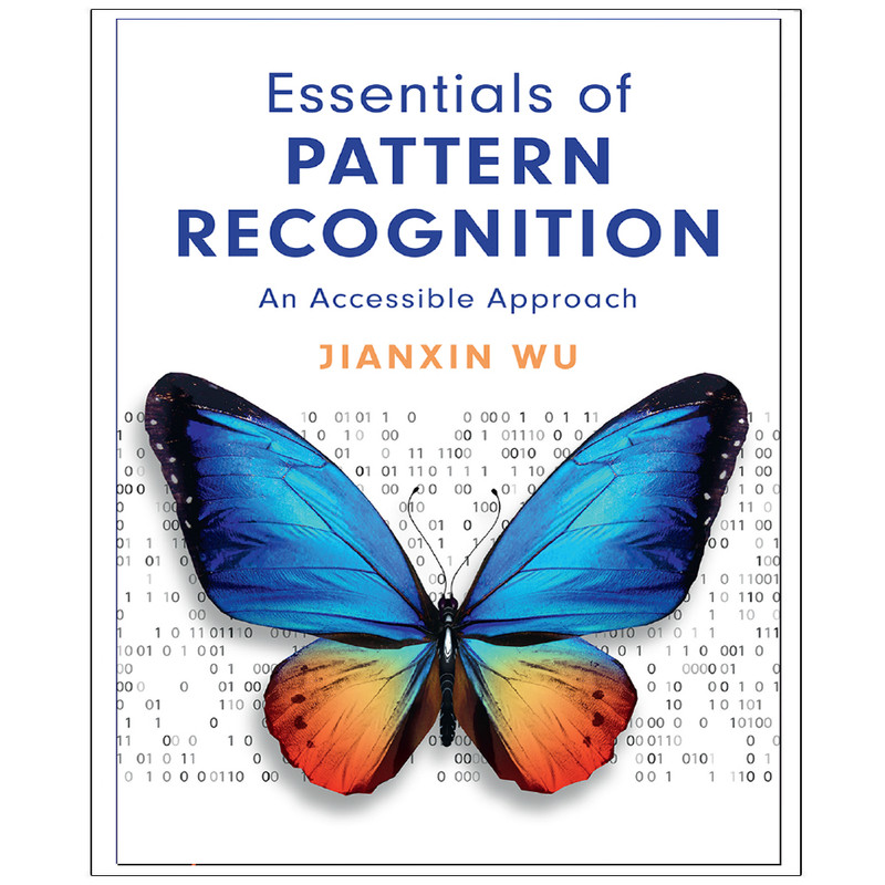 کتاب Essentials of Pattern Recognition اثر JIANXIN WU انتشارات رایان کاویان