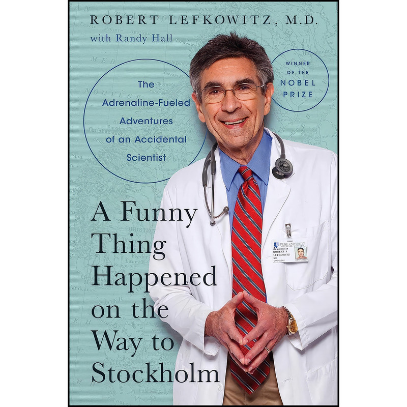 کتاب A Funny Thing Happened on the Way to Stockholm اثر جمعي از نويسندگان انتشارات Pegasus Books