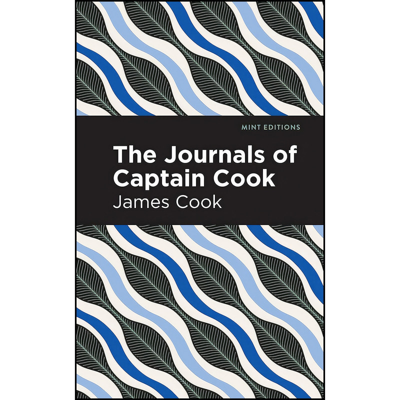 کتاب The Journals of Captain Cook  اثر James Cook and Mint Editions انتشارات Mint Editions