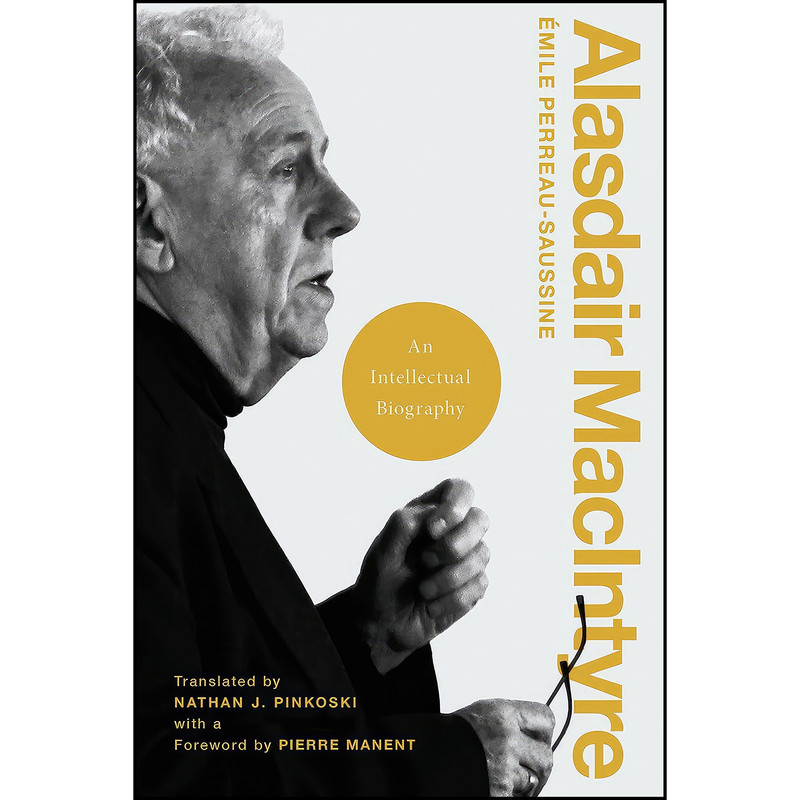 کتاب Alasdair MacIntyre اثر جمعي از نويسندگان انتشارات University of Notre Dame Press