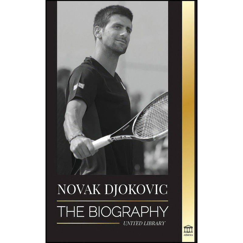 کتاب Novak Djokovic اثر United Library انتشارات United Library