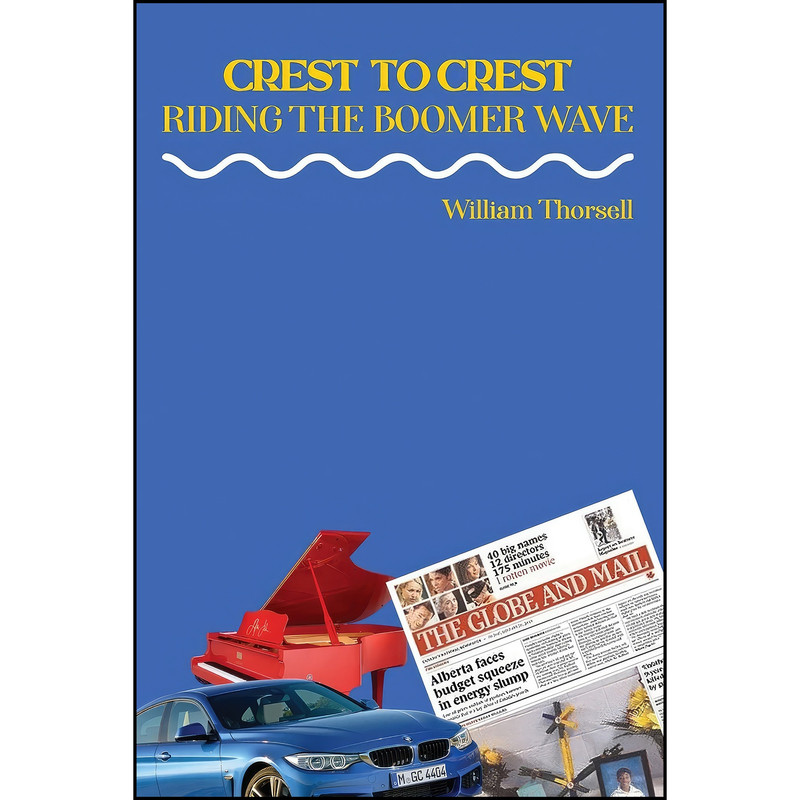 کتاب Crest To Crest اثر William Thorsell انتشارات William Thorsell