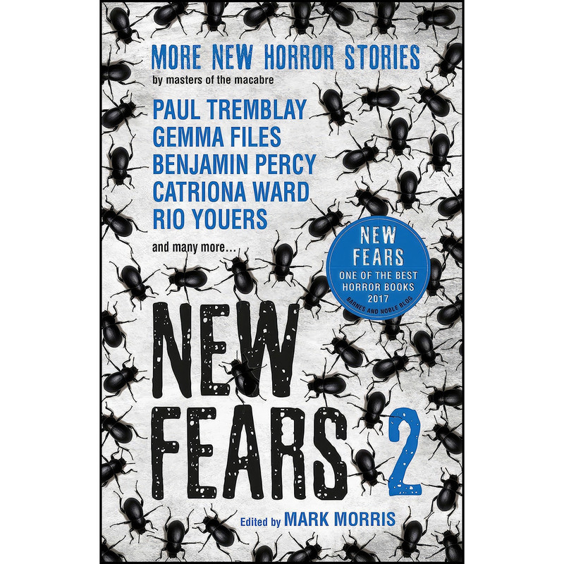 کتاب New Fears II - Brand New Horror Stories by Masters of the Macabre اثر John Langan and Kit Power انتشارات Titan Books