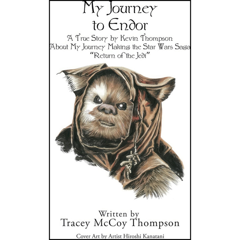 کتاب My Journey to Endor اثر Tracey Mccoy Thompson انتشارات Kevin Edward Thompson