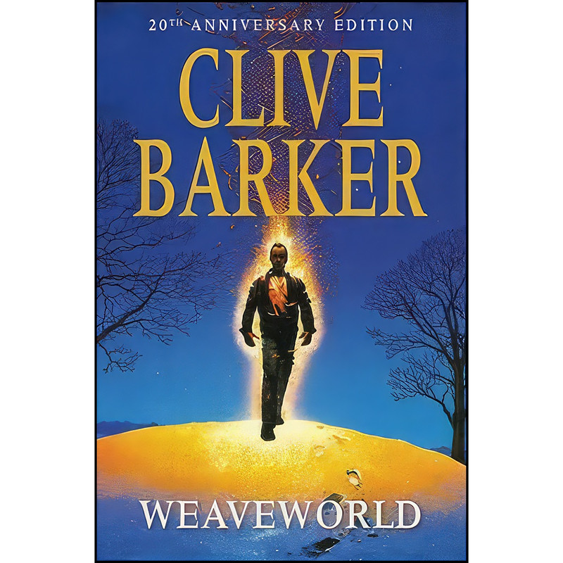 کتاب Weaveworld اثر Clive Barker انتشارات HarperCollins Publishers