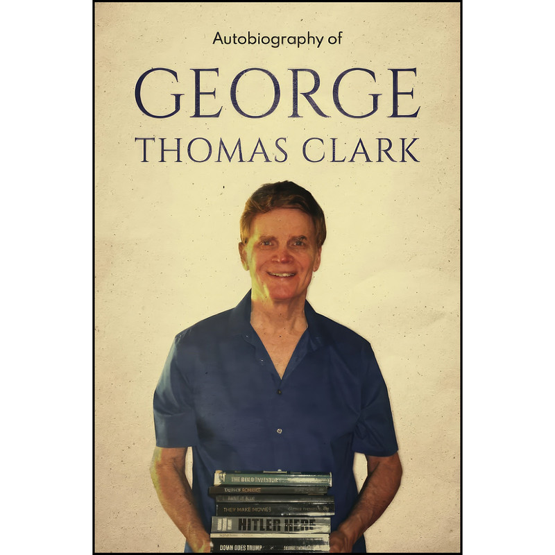 کتاب Autobiography of George Thomas Clark اثر George Thomas Clark انتشارات تازه ها