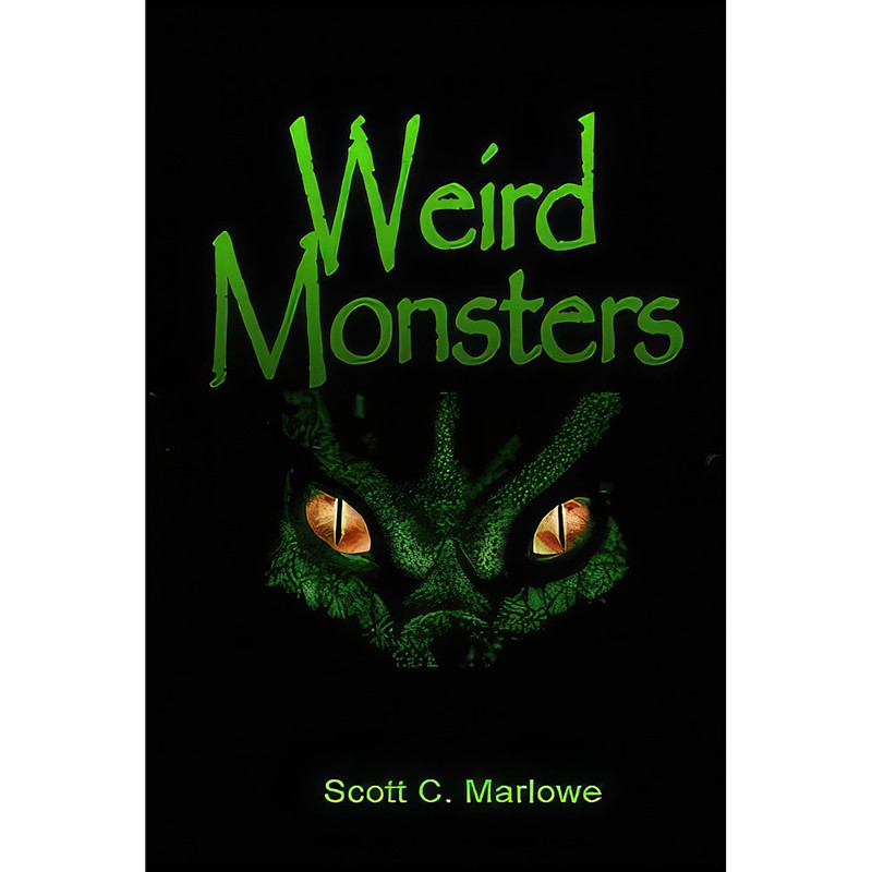 کتاب Weird Monsters اثر Scott C Marlowe انتشارات تازه ها