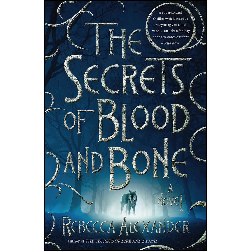 کتاب The Secrets of Blood and Bone اثر Rebecca Alexander انتشارات Crown