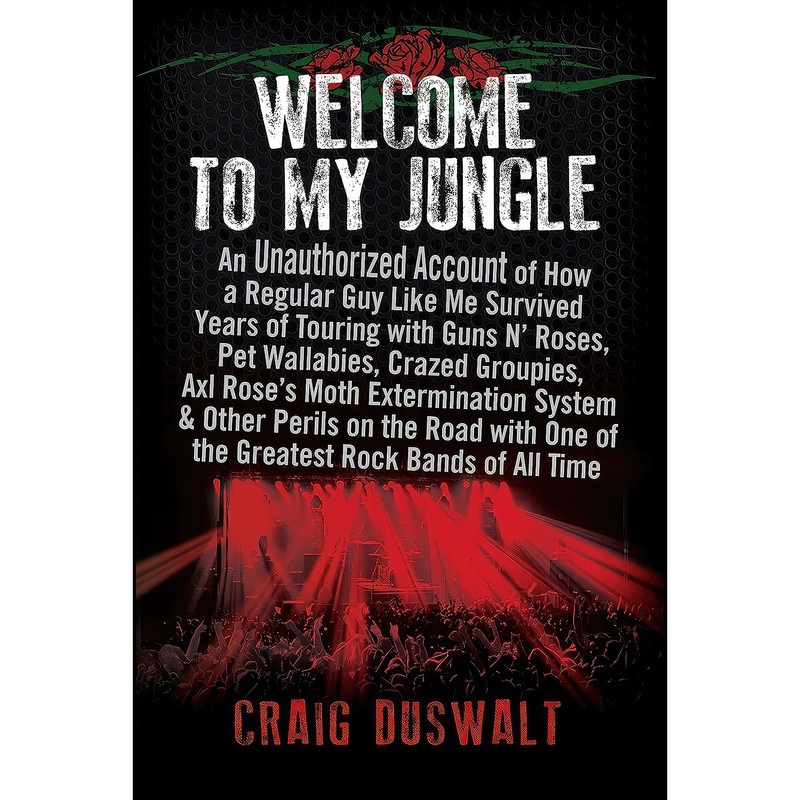 کتاب Welcome to My Jungle اثر Craig Duswalt انتشارات BenBella Books