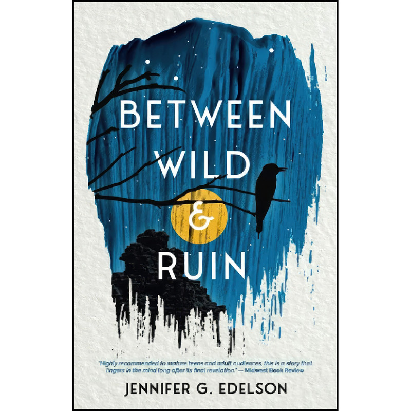 کتاب Between Wild and Ruin اثر Jennifer G. Edelson انتشارات تازه ها