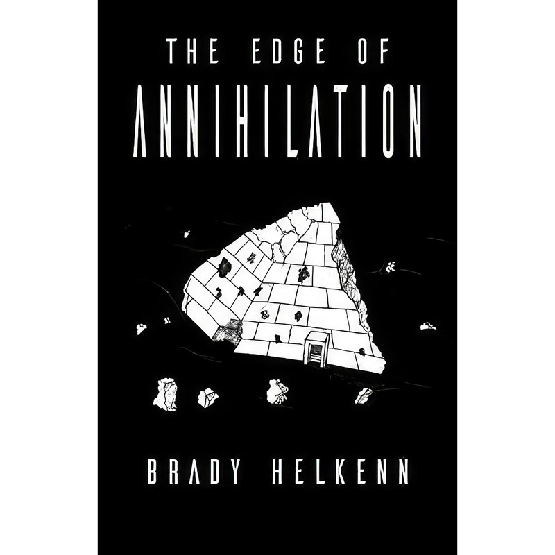 کتاب The Edge of Annihilation اثر Brady Helkenn انتشارات تازه ها