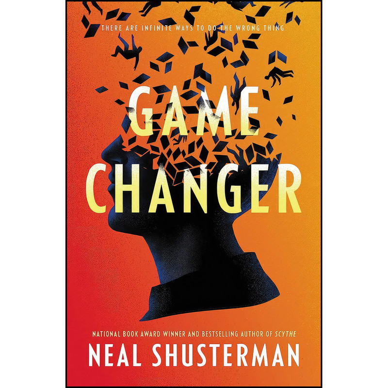 کتاب Game Changer اثر Neal Shusterman انتشارات Quill Tree Books
