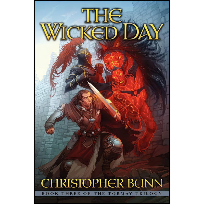 کتاب The Wicked Day اثر Christopher Bunn انتشارات تازه ها
