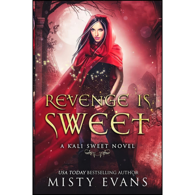 کتاب Revenge Is Sweet اثر Misty Evans انتشارات تازه ها