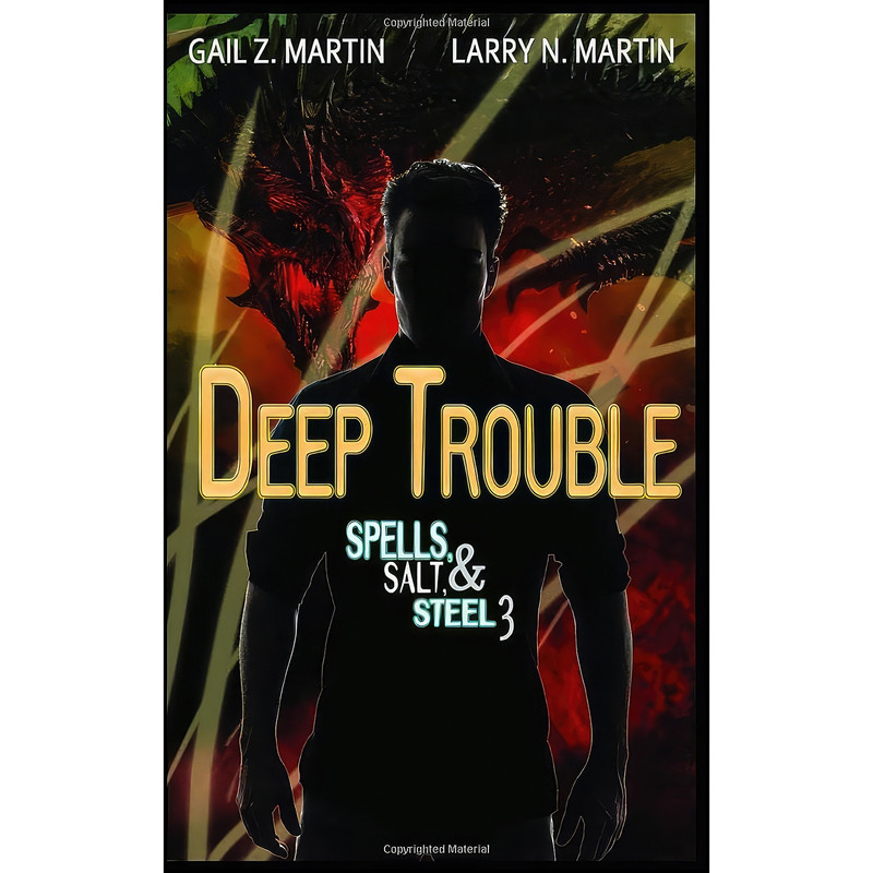 کتاب Deep Trouble اثر Gail Z. Martin and Larry N. Martin انتشارات تازه ها