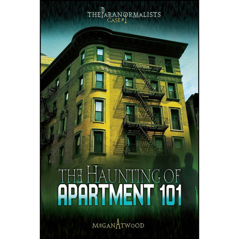 کتاب The Haunting of Apartment 101  اثر Megan Atwood انتشارات Darby Creek