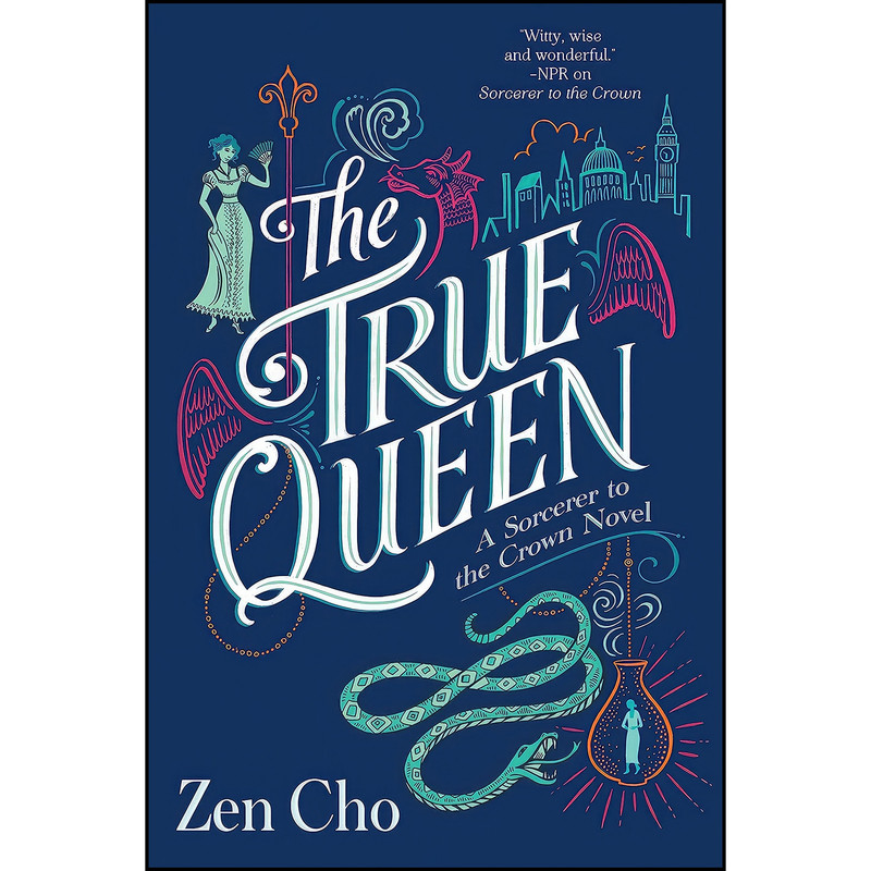 کتاب The True Queen  اثر Zen Cho انتشارات Ace