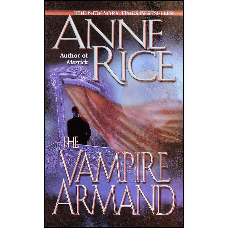 کتاب The Vampire Armand  اثر Anne Rice انتشارات Ballantine Books