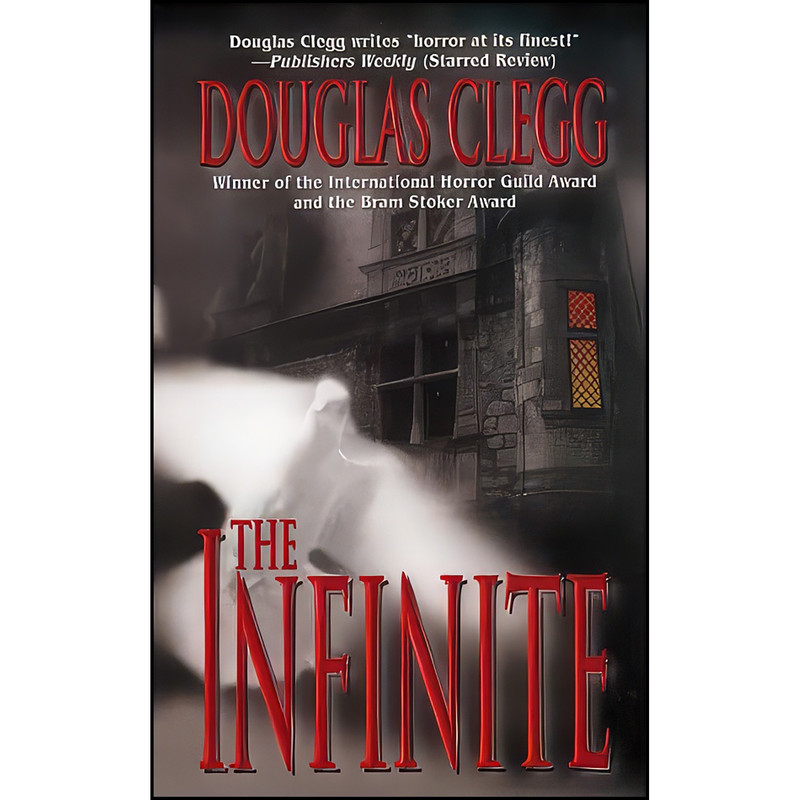کتاب The Infinite اثر Douglas Clegg انتشارات Leisure Books